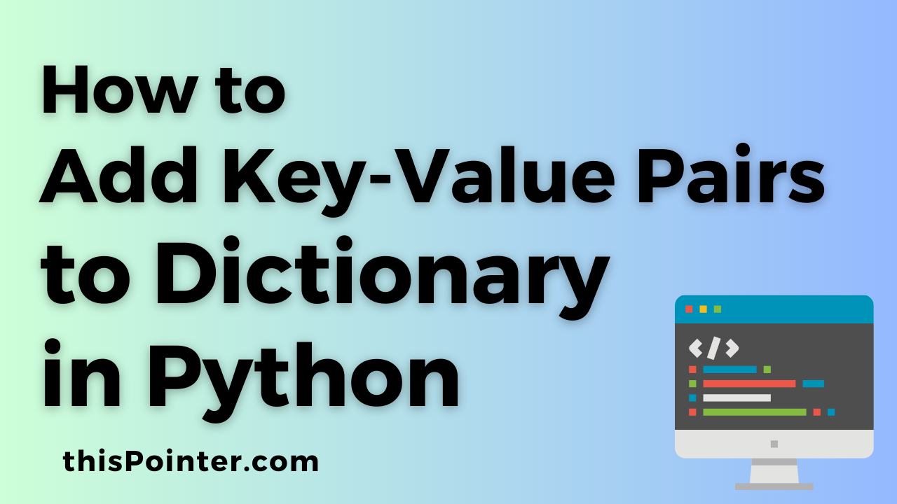 Append To Dictionary In Python - Thispointer