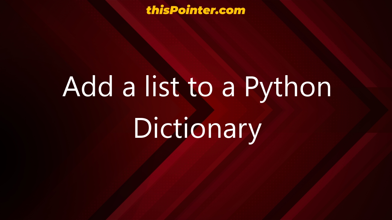 add-a-list-to-a-python-dictionary-thispointer