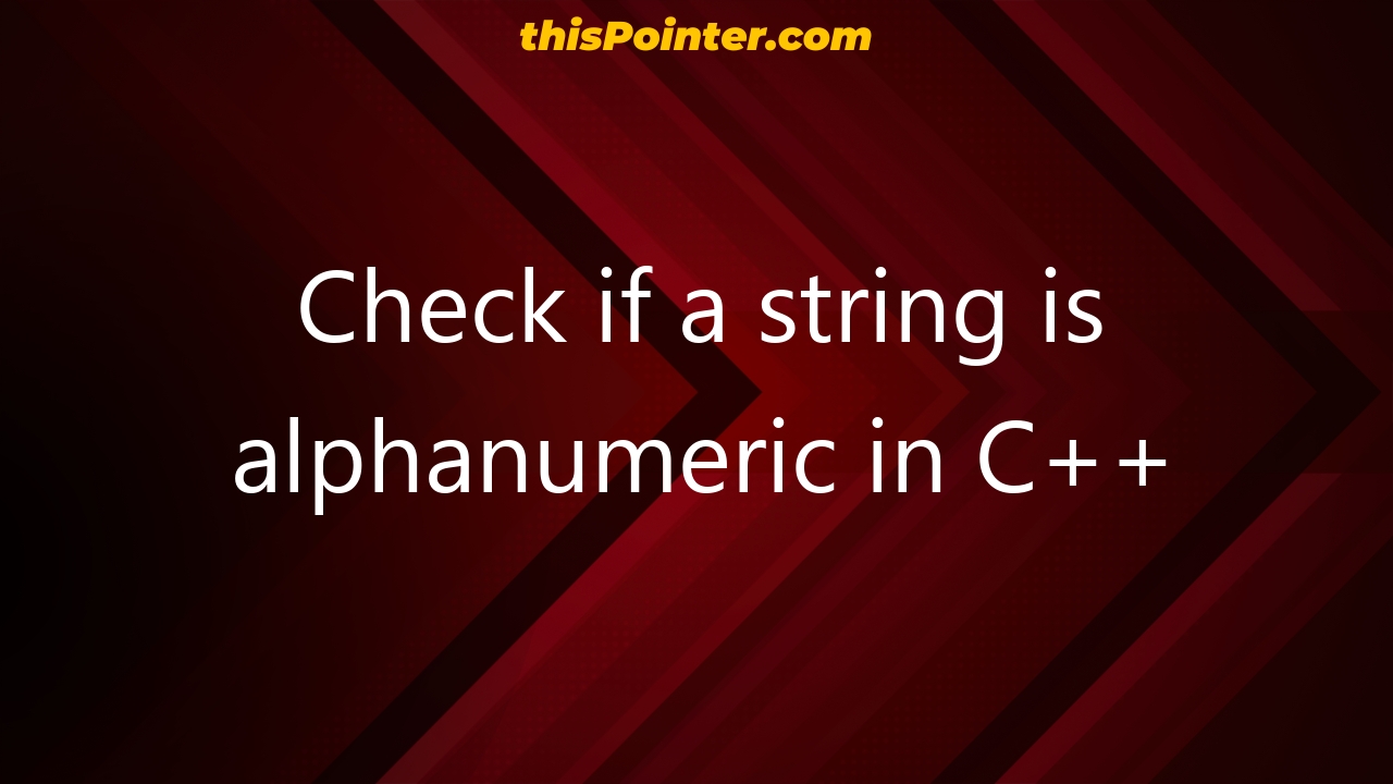 check-if-a-string-is-alphanumeric-in-c-thispointer