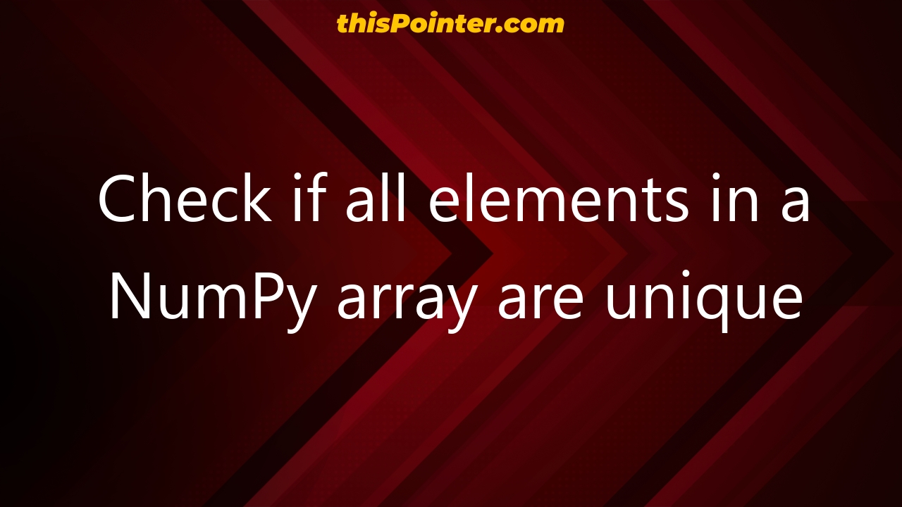 Numpy Array Check If All Elements Are Equal