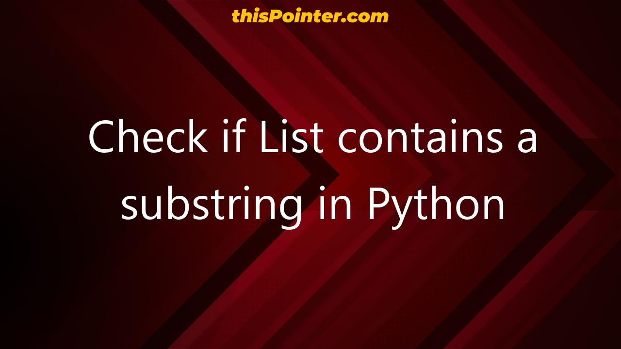 check-if-list-contains-a-substring-in-python-thispointer