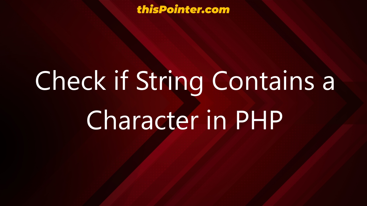 check-if-string-contains-a-character-in-php-thispointer