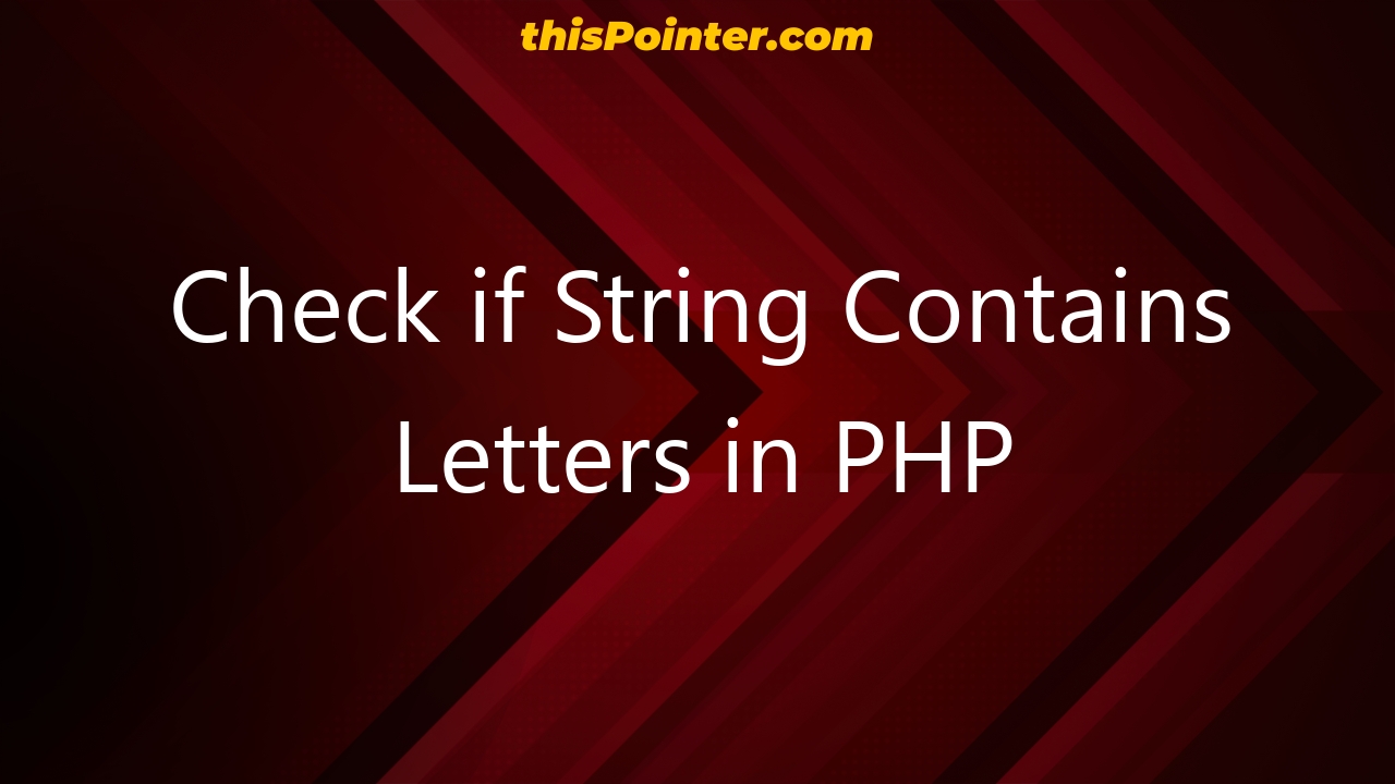 check-if-string-contains-letters-in-php-thispointer