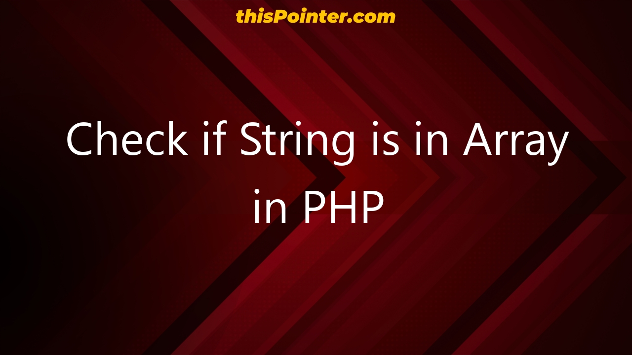 check-if-string-is-in-array-in-php-thispointer