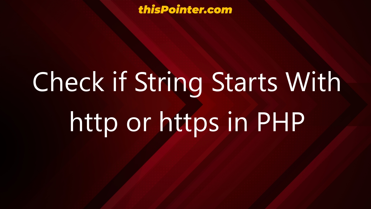 check-if-string-starts-with-http-or-https-in-php-thispointer