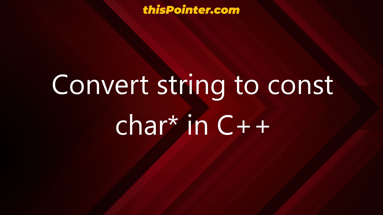 convert-string-to-const-char-in-c-thispointer