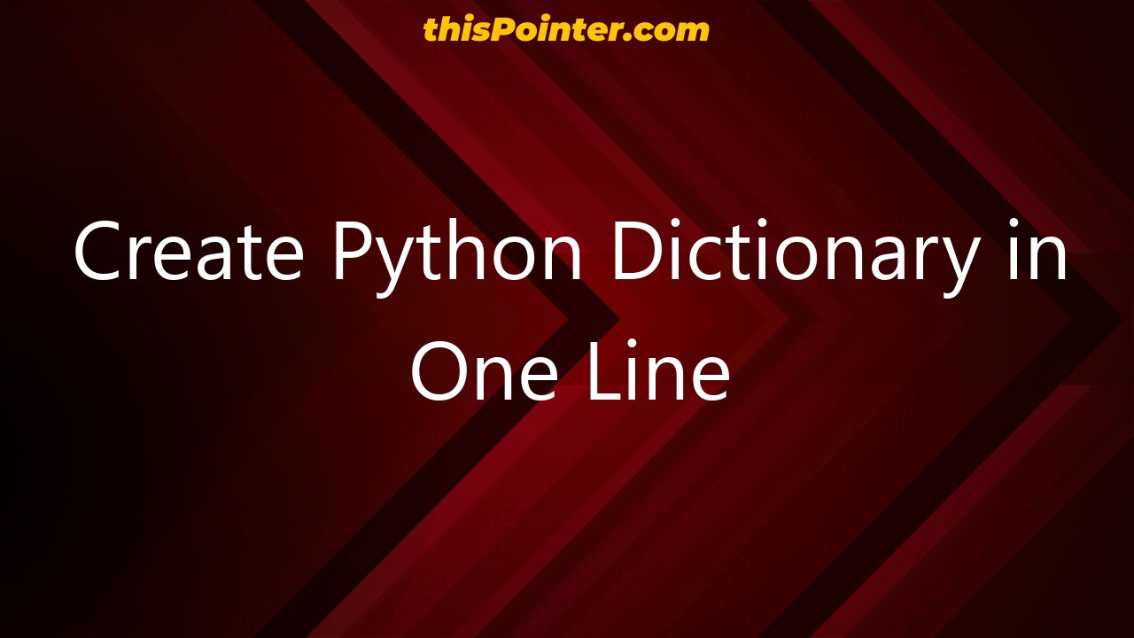 Create Python Dictionary In One Line ThisPointer   Create Python Dictionary In One Line 22475 