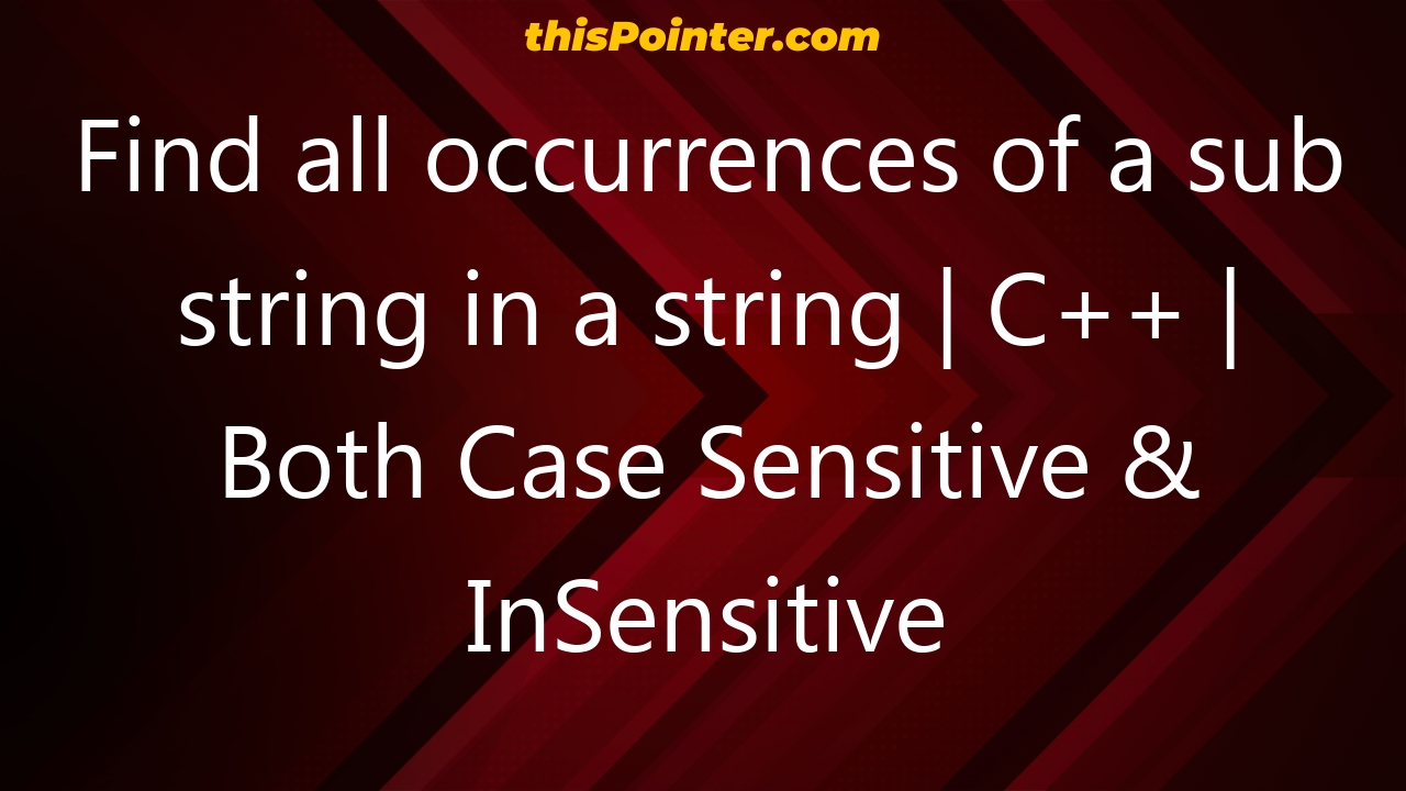 find-all-occurrences-of-a-sub-string-in-a-string-c-both-case