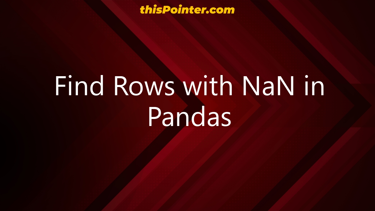 find-rows-with-nan-in-pandas-thispointer