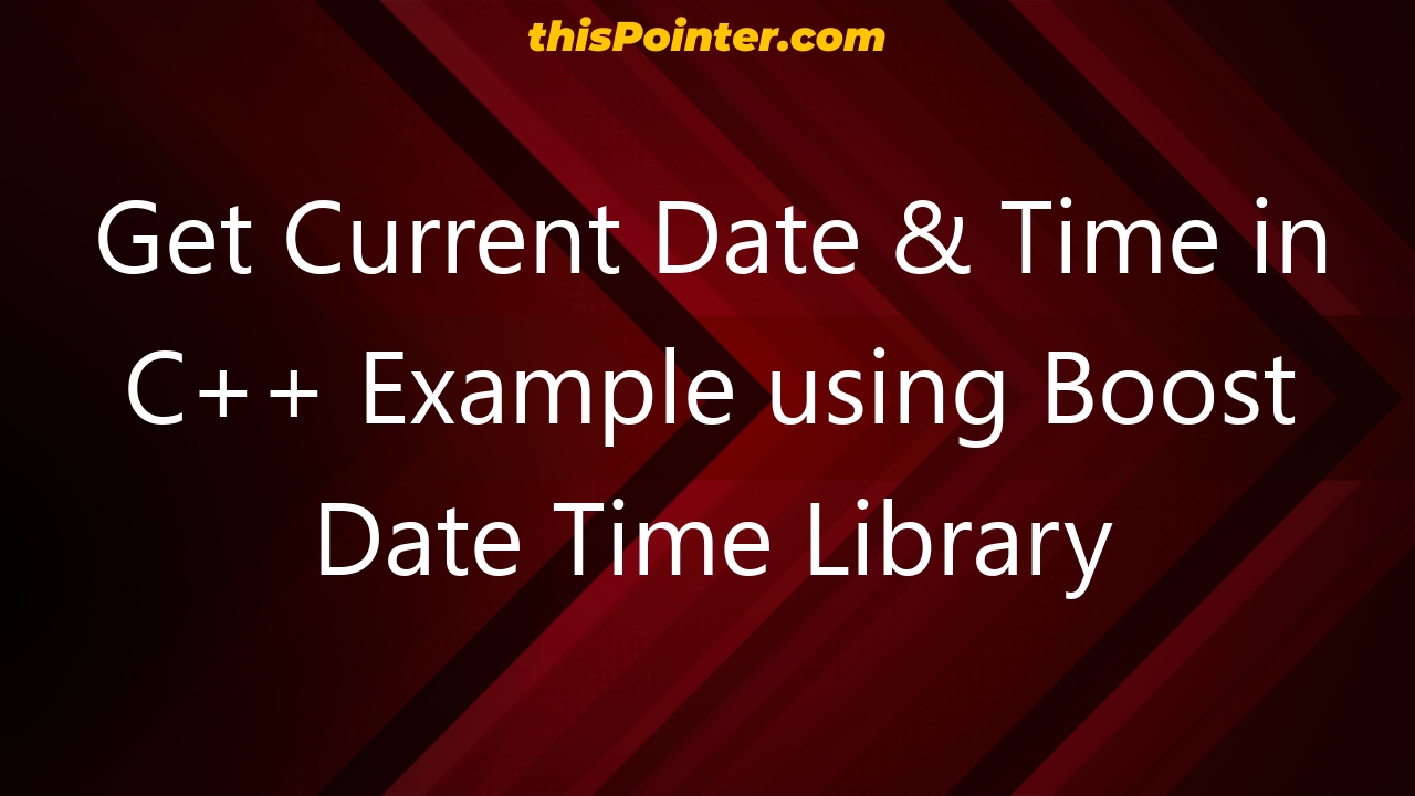 get-current-date-time-in-c-example-using-boost-date-time-library