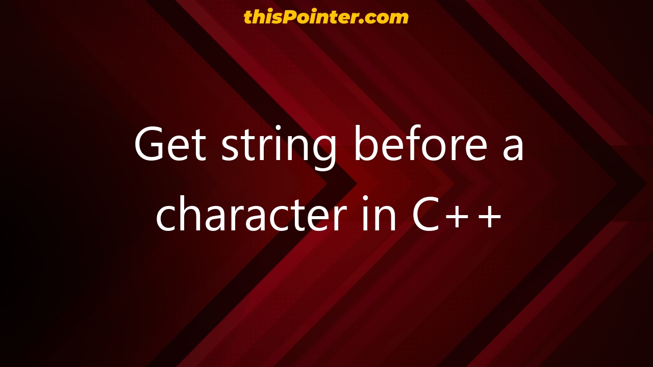 get-string-before-a-character-in-c-thispointer