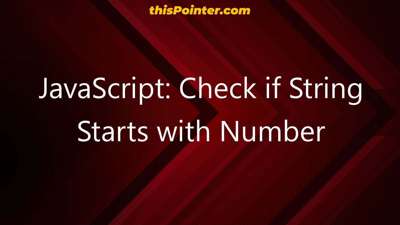 javascript-check-if-string-starts-with-number-thispointer