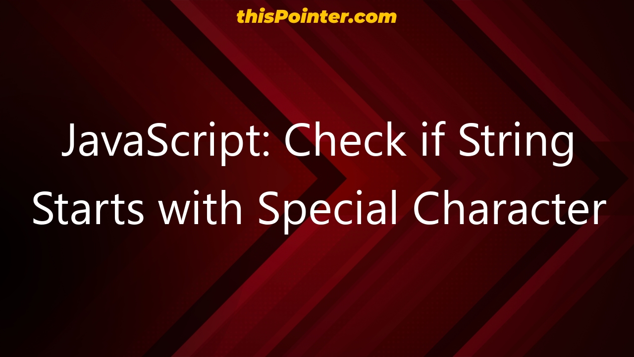 javascript-check-if-string-starts-with-special-character-thispointer