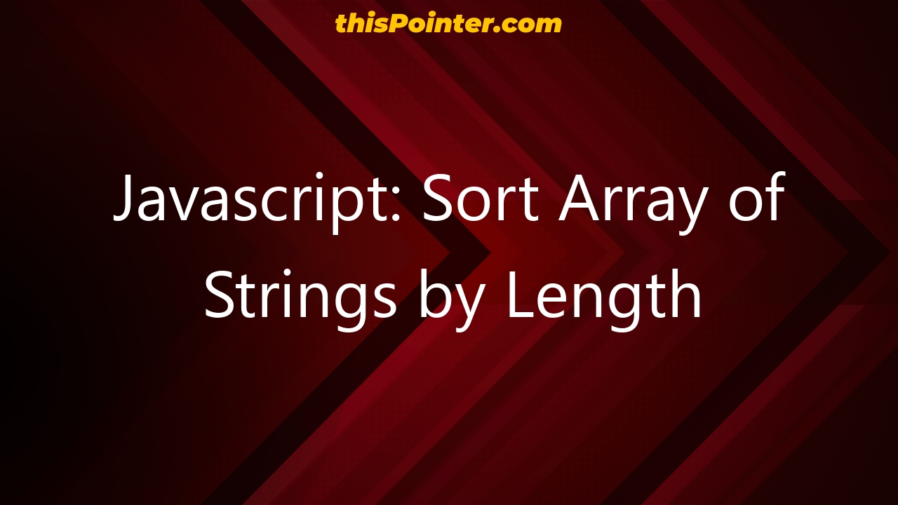 javascript-sort-array-of-strings-by-length-thispointer