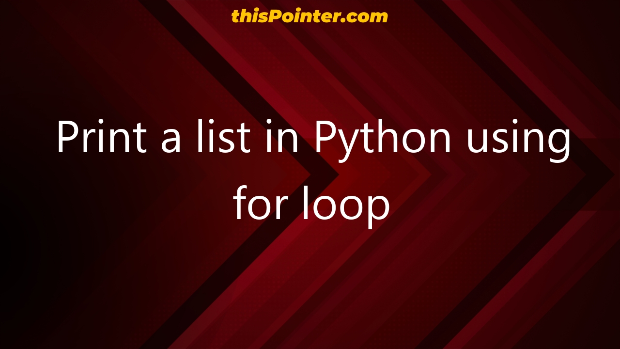 print-a-list-in-python-using-for-loop-thispointer