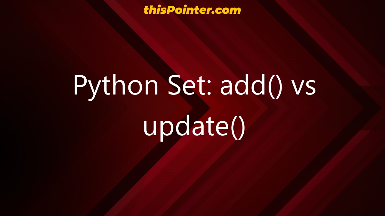 python-set-add-vs-update-thispointer