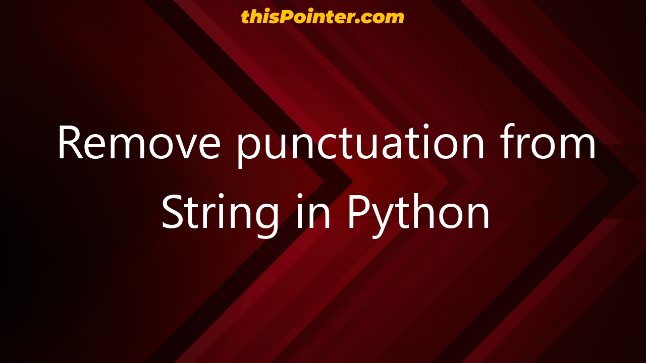 remove-punctuation-from-string-in-python-thispointer